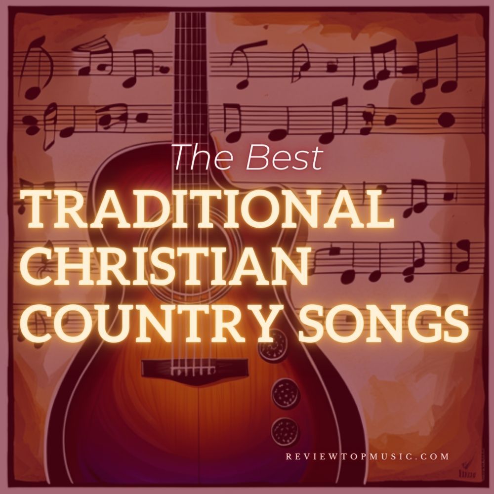 discover-the-best-traditional-country-christian-songs