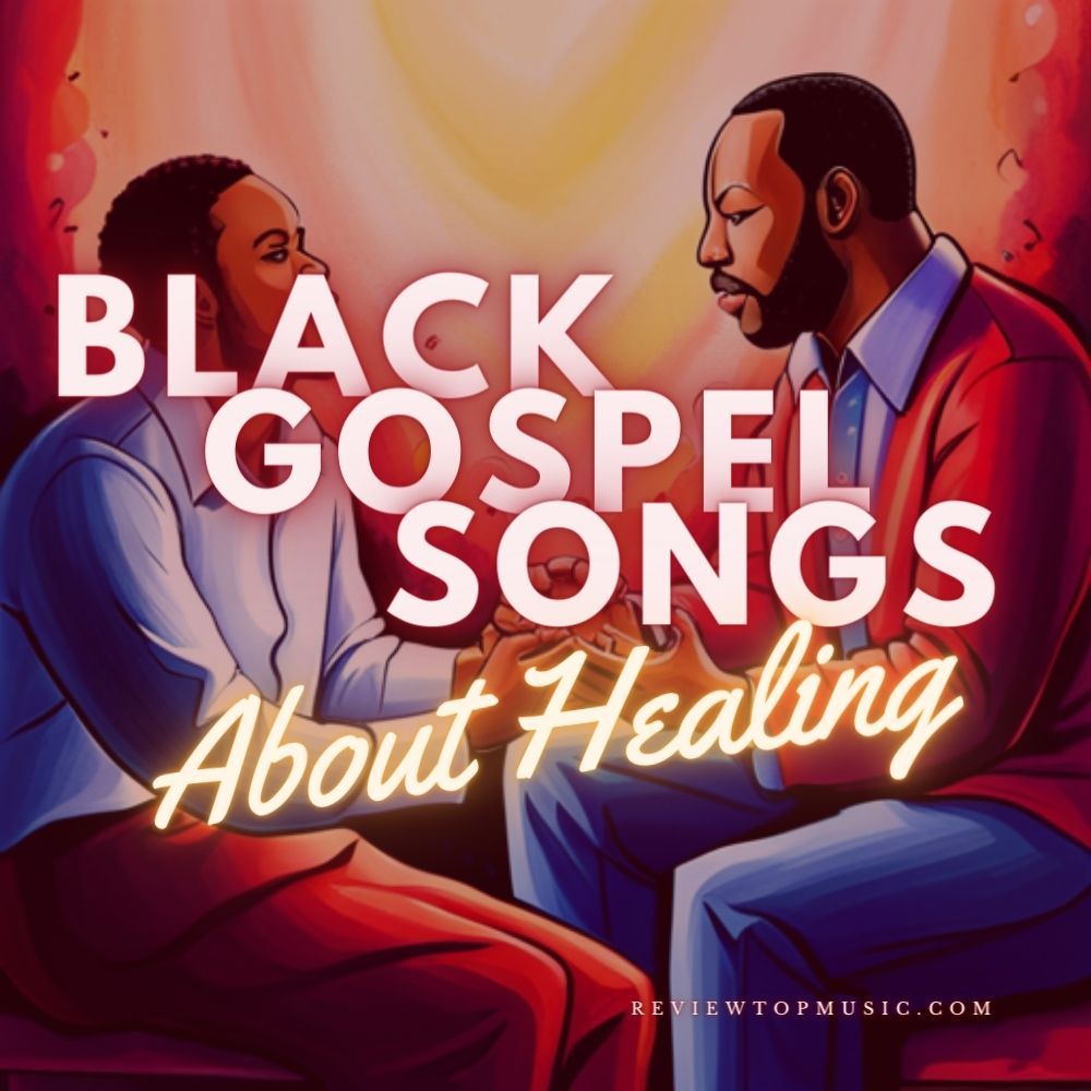 10-powerful-black-gospel-songs-about-healing