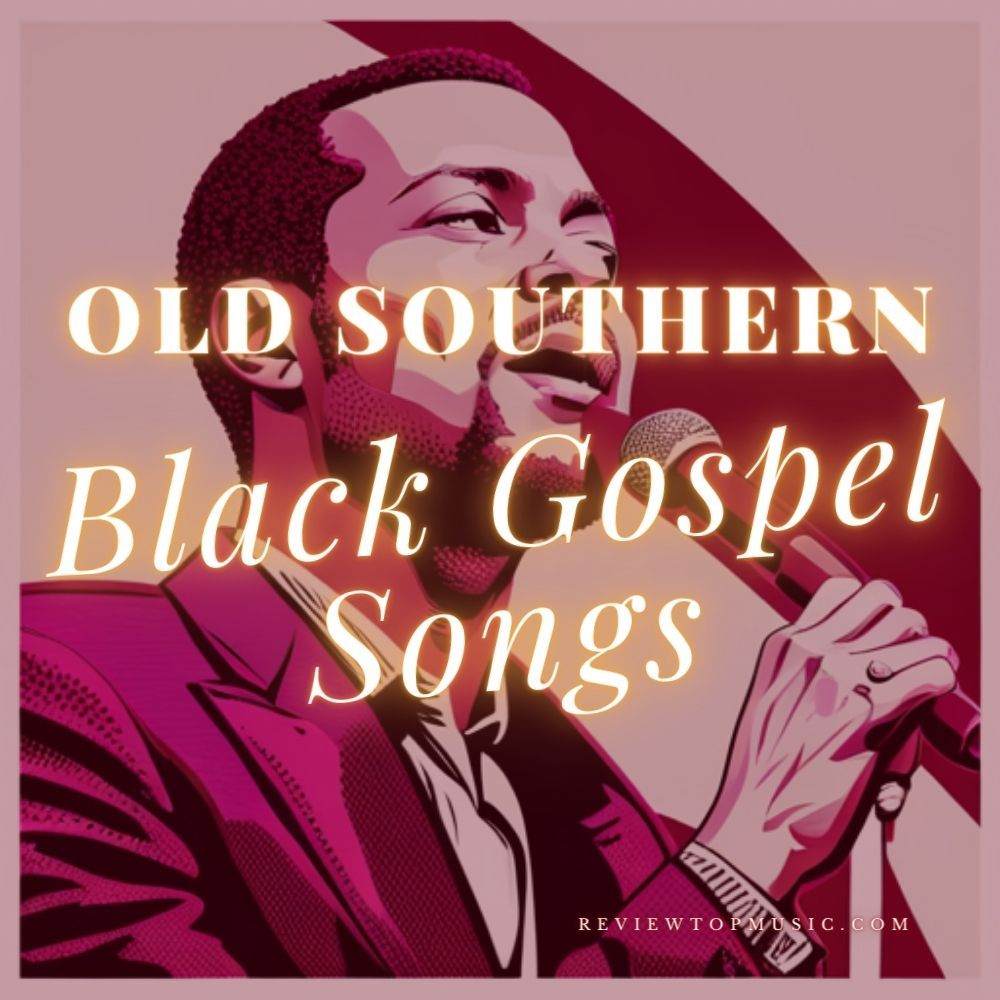 celebrate-the-rich-tradition-of-old-southern-black-gospel-songs