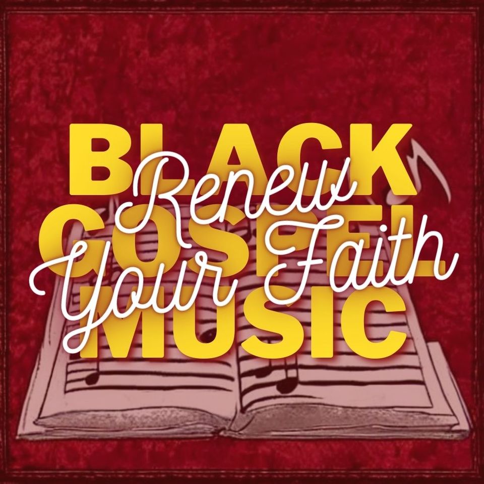 Black Gospel Music Songs That Will Renew Your Faith