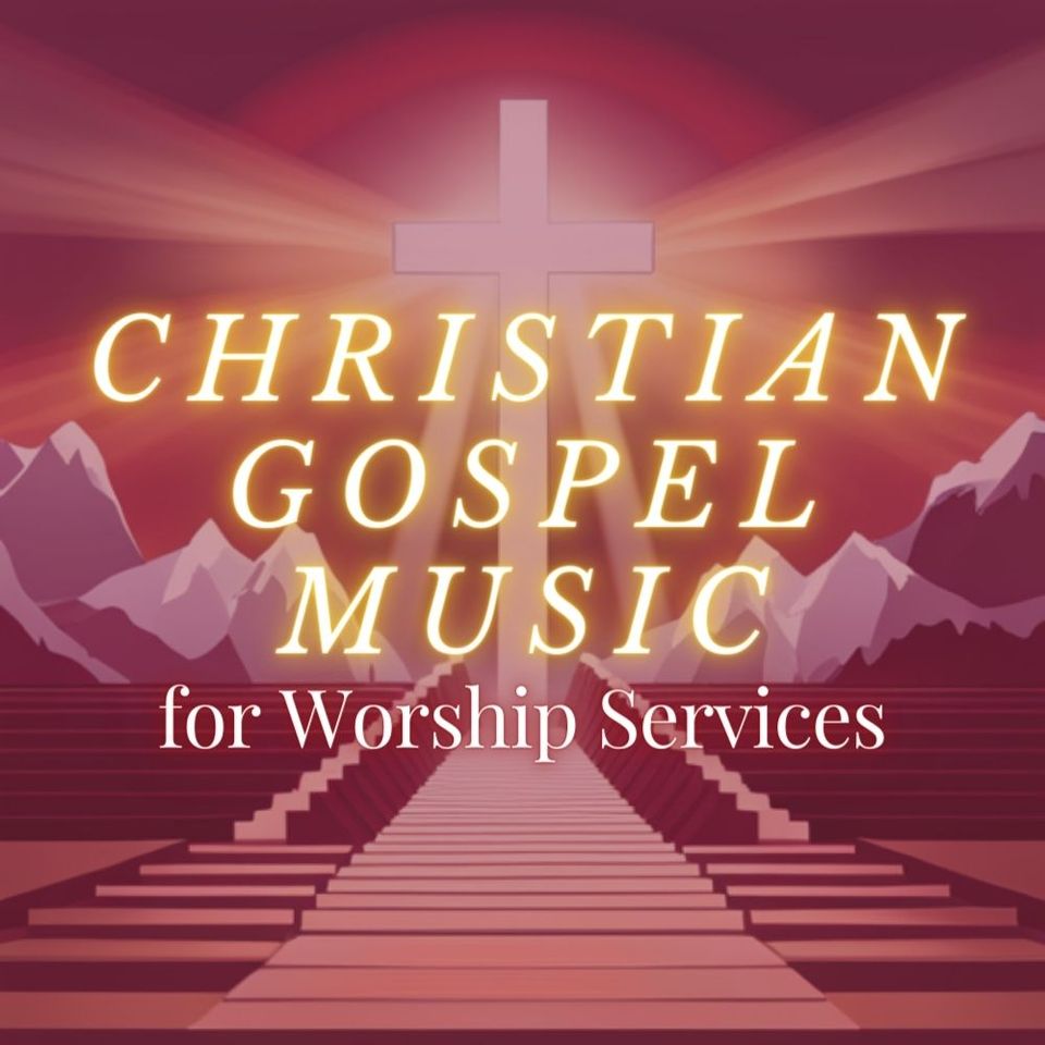 Gospel Music for Worship Services