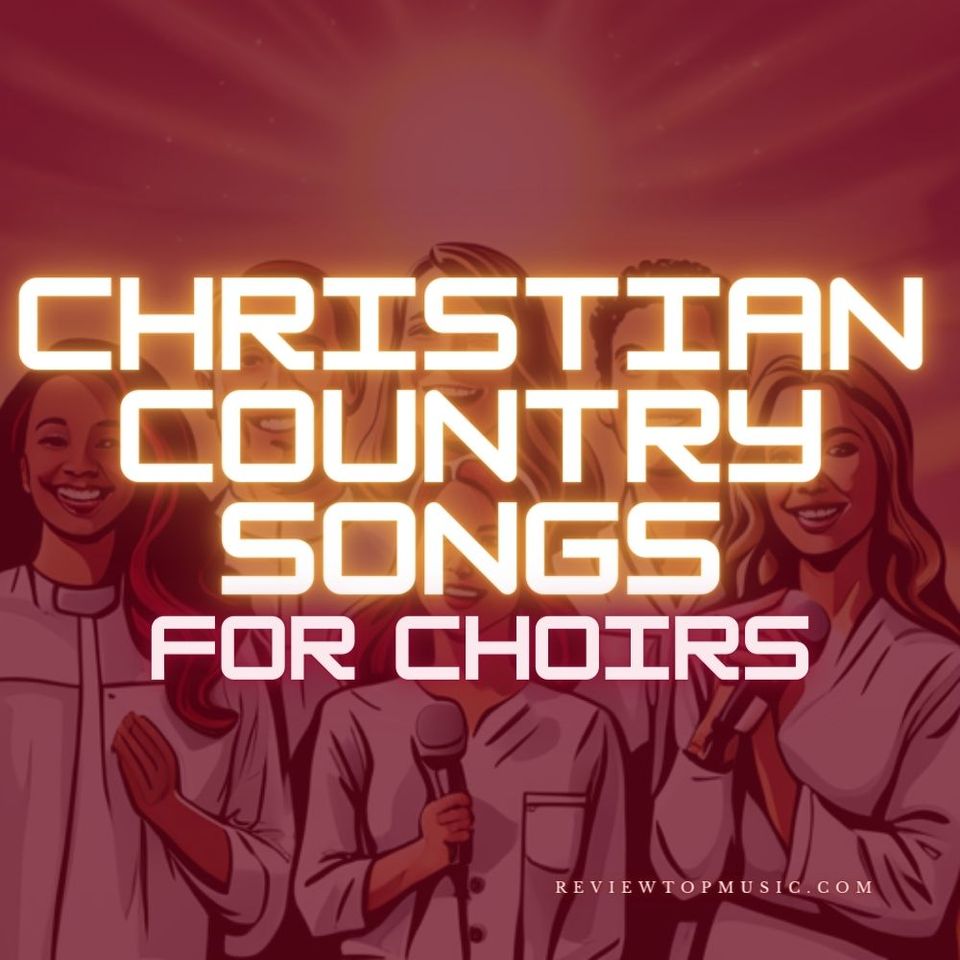 Country Christian Songs for Choirs